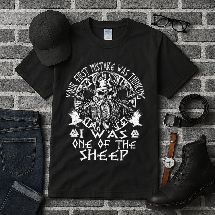 Your First Mistake Was Thinking I Was One Of The Sheep Tall T-Shirt