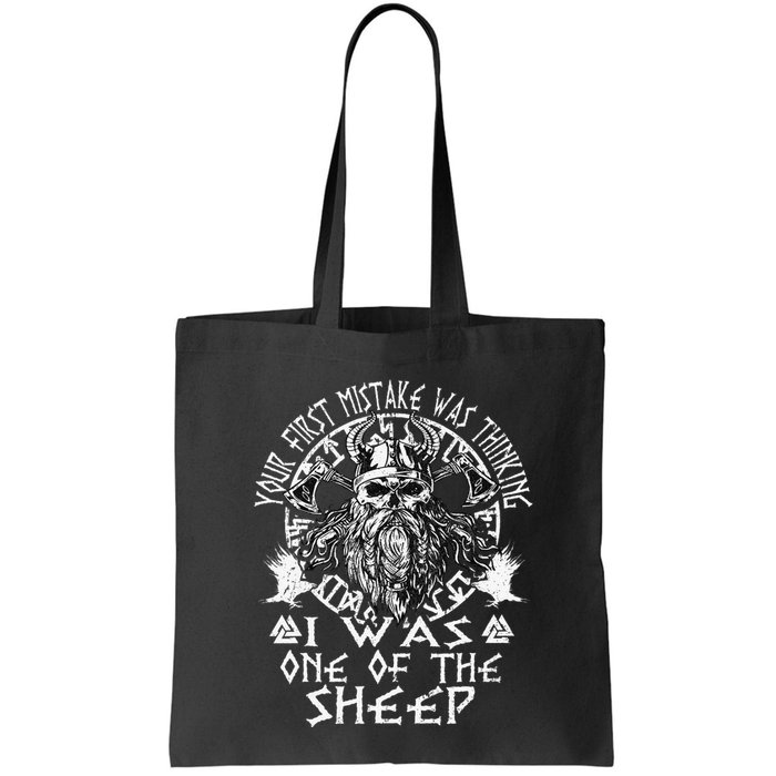 Your First Mistake Was Thinking I Was One Of The Sheep Bag
