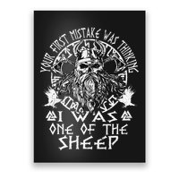 Your First Mistake Was Thinking I Was One Of The Sheep Poster