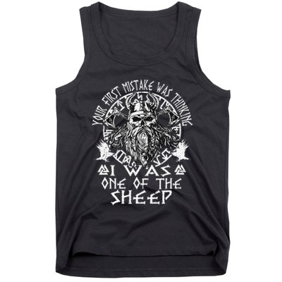 Your First Mistake Was Thinking I Was One Of The Sheep Tank Top