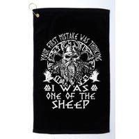 Your First Mistake Was Thinking I Was One Of The Sheep Golf Towel