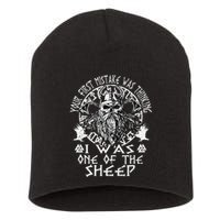 Your First Mistake Was Thinking I Was One Of The Sheep Short Acrylic Beanie