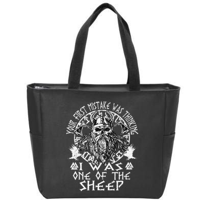 Your First Mistake Was Thinking I Was One Of The Sheep Zip Tote Bag