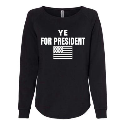 YE FOR PRESIDENT Womens California Wash Sweatshirt