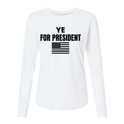 YE FOR PRESIDENT Womens Cotton Relaxed Long Sleeve T-Shirt