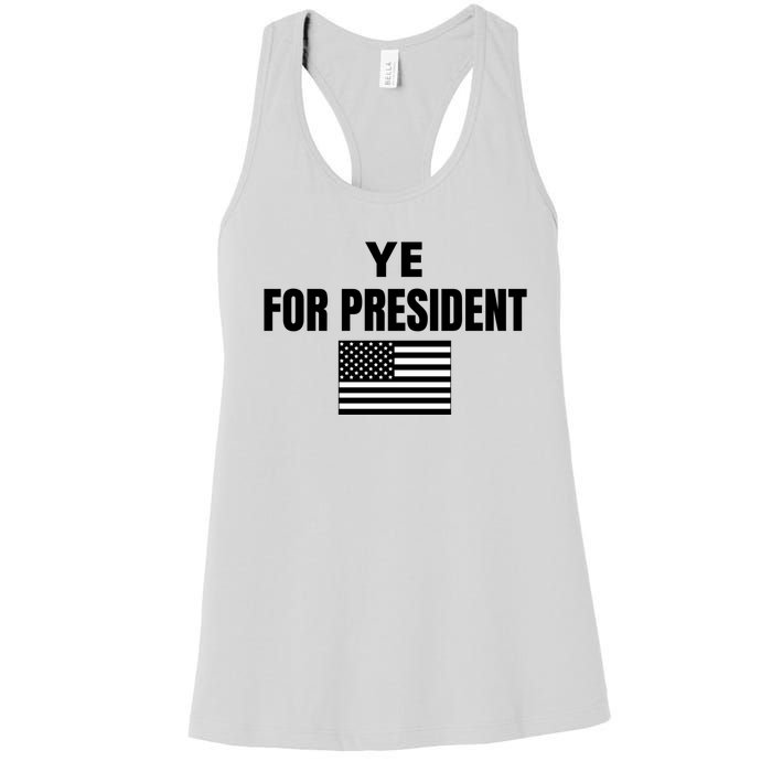 YE FOR PRESIDENT Women's Racerback Tank