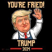 YouRe Fired Political Slogan Graphic T-Shirt