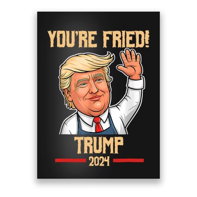 YouRe Fired Political Slogan Graphic Poster