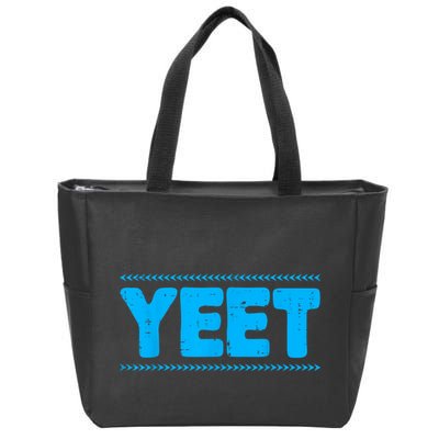 Yeet Funny Saying Quote Slang Zip Tote Bag