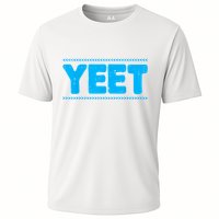 Yeet Funny Saying Quote Slang Cooling Performance Crew T-Shirt