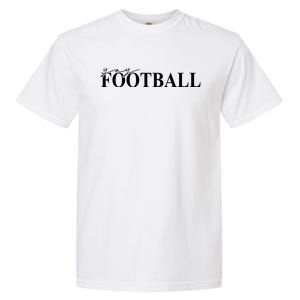 Yay Football Sport Lover Garment-Dyed Heavyweight T-Shirt