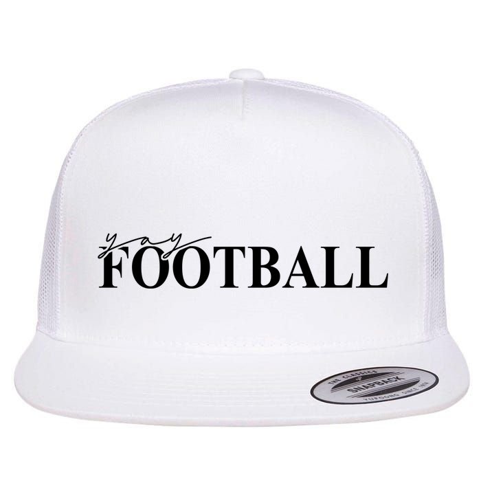 Yay Football Sport Lover Flatbill Hat