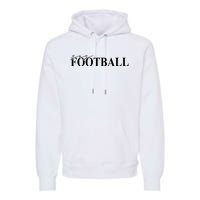 Yay Football Sport Lover Premium Hoodie