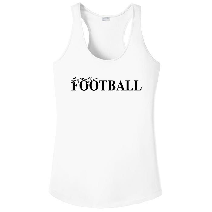 Yay Football Sport Lover Ladies PosiCharge Competitor Racerback Tank