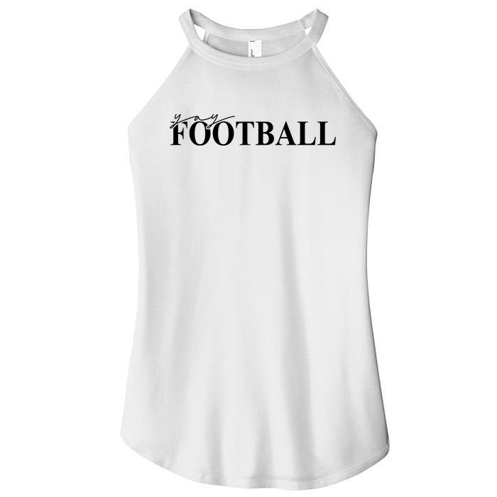 Yay Football Sport Lover Women's Perfect Tri Rocker Tank