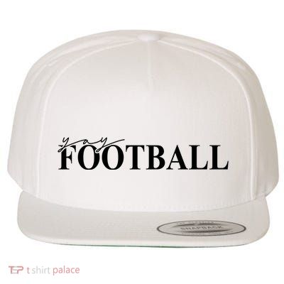 Yay Football Sport Lover Wool Snapback Cap