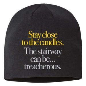 Young Frankenstein Stay Close To The Candles... Sustainable Beanie