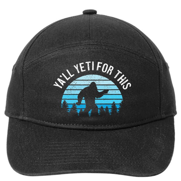 Yeti For This Funny Bigfoot Sasquatch 7-Panel Snapback Hat