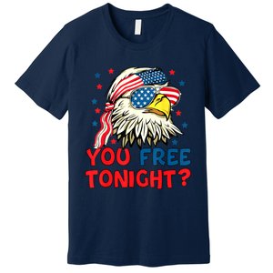 You Free Tonight Bald Eagle Mullet American Flag 4th Of July Premium T-Shirt