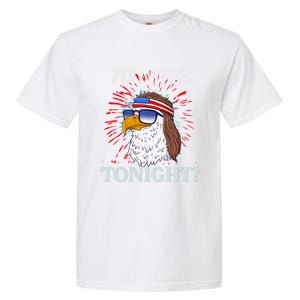 You Free Tonight Bald Eagle Mullet American Flag 4th Of July Garment-Dyed Heavyweight T-Shirt