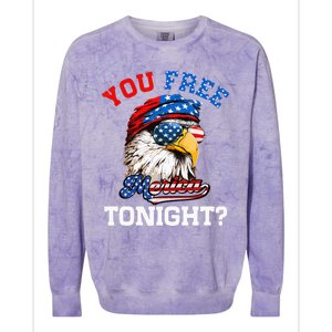 You Free Tonight Usa Flag Bald Eagle 4th Of July Colorblast Crewneck Sweatshirt