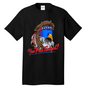 You Free Tonight Bald Eagle Mullet American Flag 4th Of July Tall T-Shirt