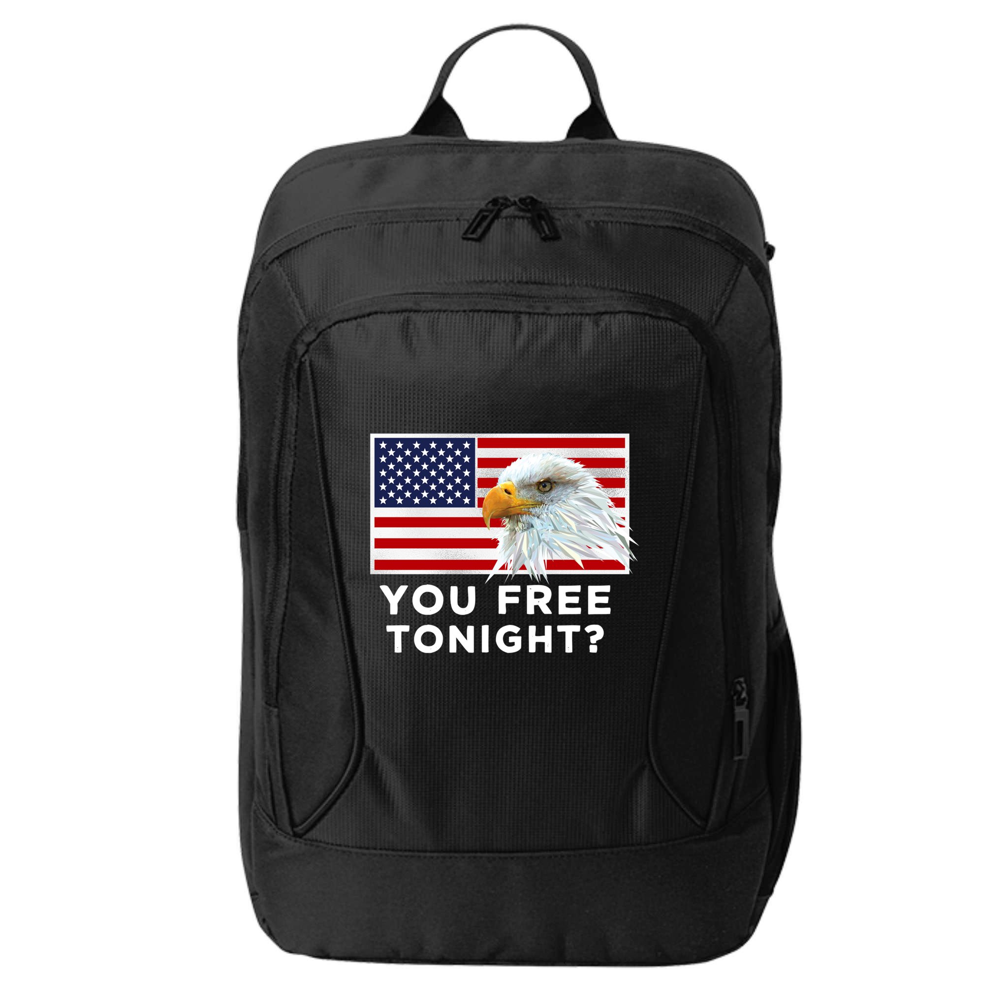 You Free Tonight? American Flag Bald Eagle Patriotic Usa Gift City Backpack