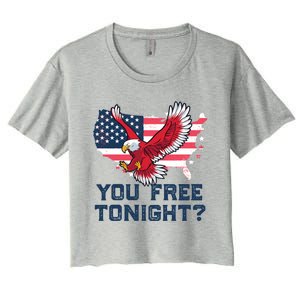 You Free Tonight? Funny Eagle Freedom July 4th Usa Meme Gift Women's Crop Top Tee