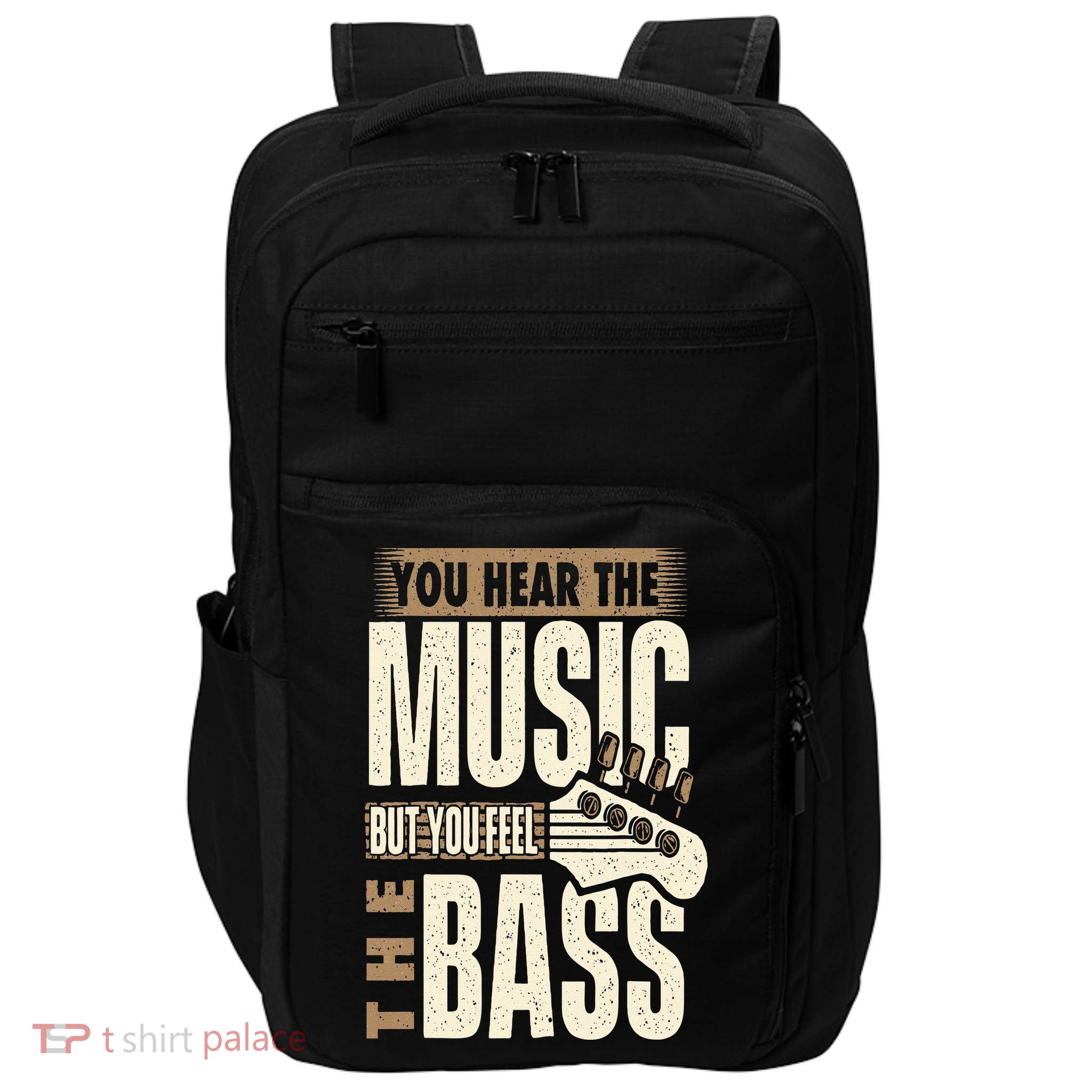You Feel The Bass Bassist Bass Guitar Player Guitarist Impact Tech Backpack