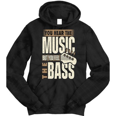 You Feel The Bass Bassist Bass Guitar Player Guitarist Tie Dye Hoodie