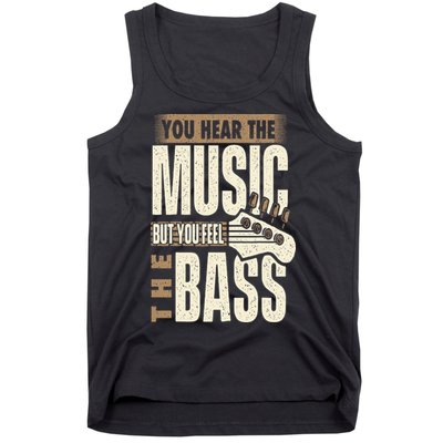 You Feel The Bass Bassist Bass Guitar Player Guitarist Tank Top