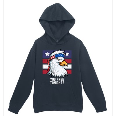 You Free Tonight? Patriotic Eagle American 4th Of July Gift Urban Pullover Hoodie