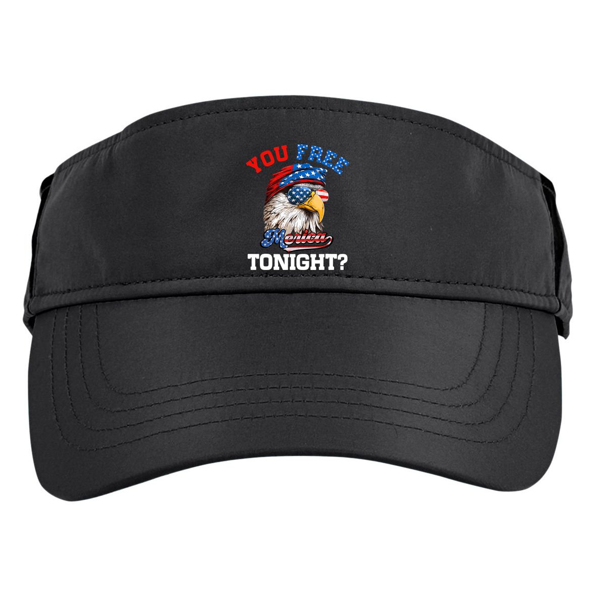 You Free Tonight Usa Flag Bald Eagle 4th Of July Adult Drive Performance Visor