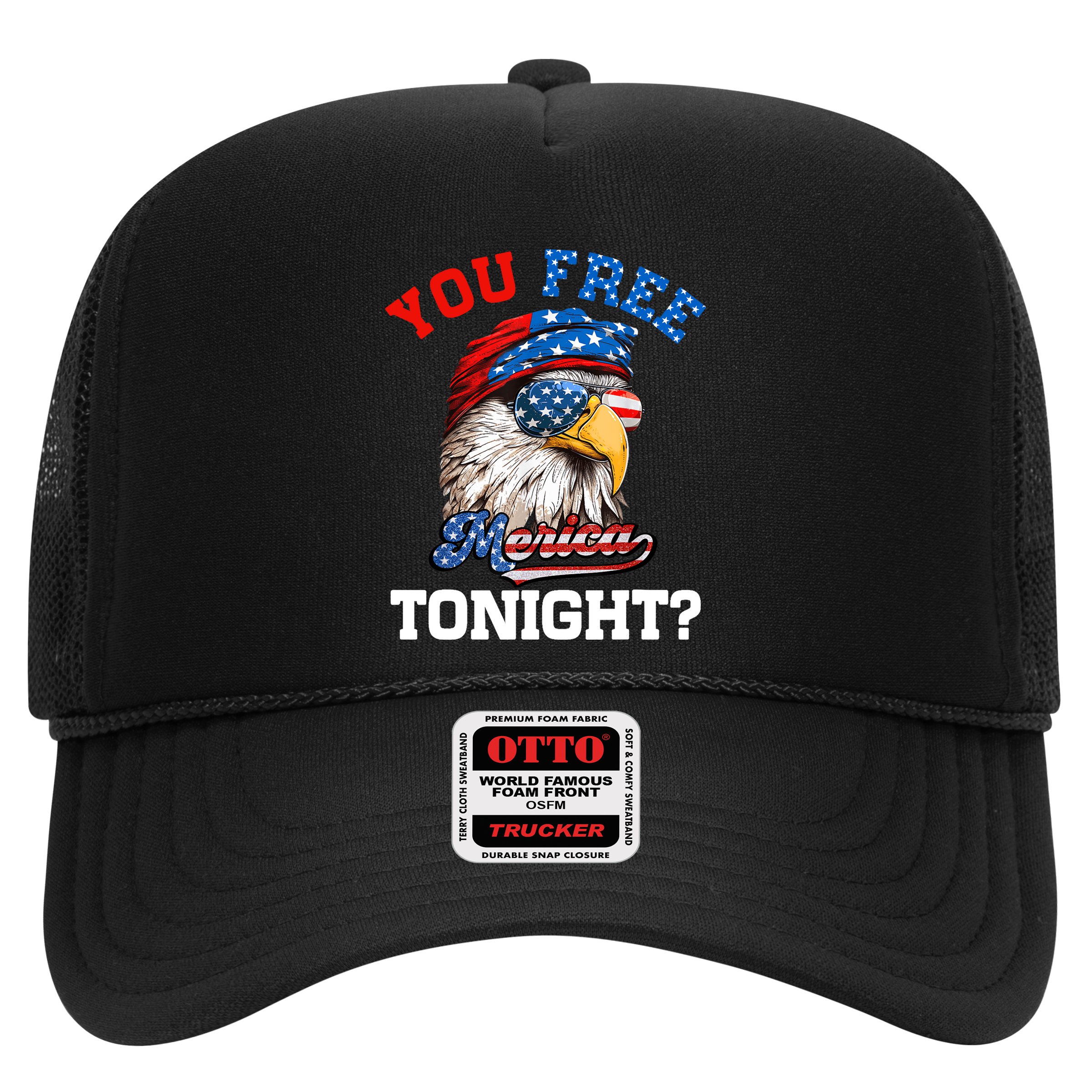 You Free Tonight Usa Flag Bald Eagle 4th Of July Hat