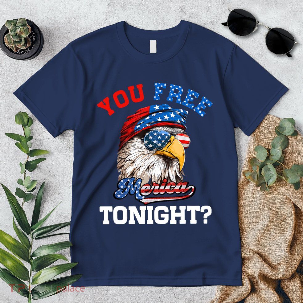 You Free Tonight Usa Flag Bald Eagle 4th Of July Premium T-Shirt