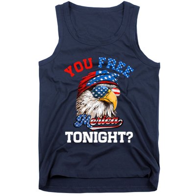 You Free Tonight Usa Flag Bald Eagle 4th Of July Tank Top