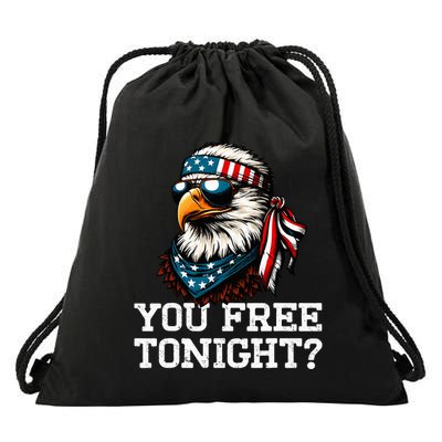 You Free Tonight Eagle Funny Patriotic American Drawstring Bag
