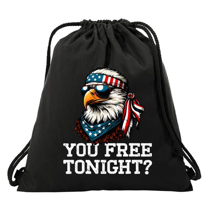 You Free Tonight Eagle Funny Patriotic American Drawstring Bag
