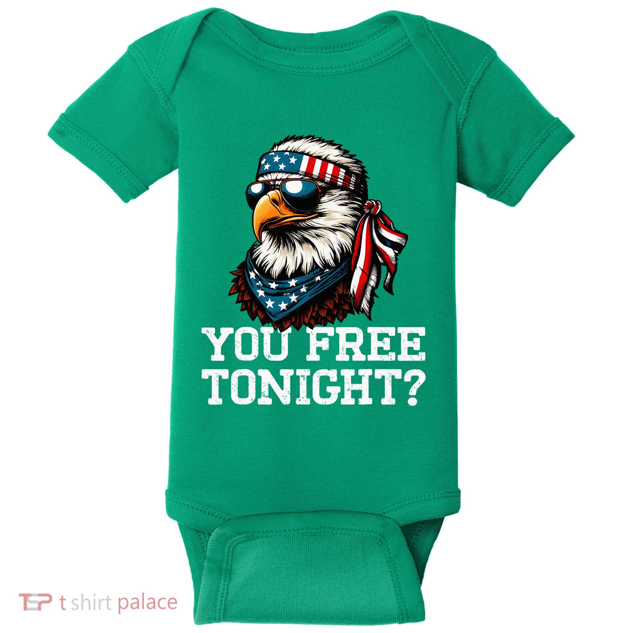 You Free Tonight Eagle Funny Patriotic American Baby Bodysuit