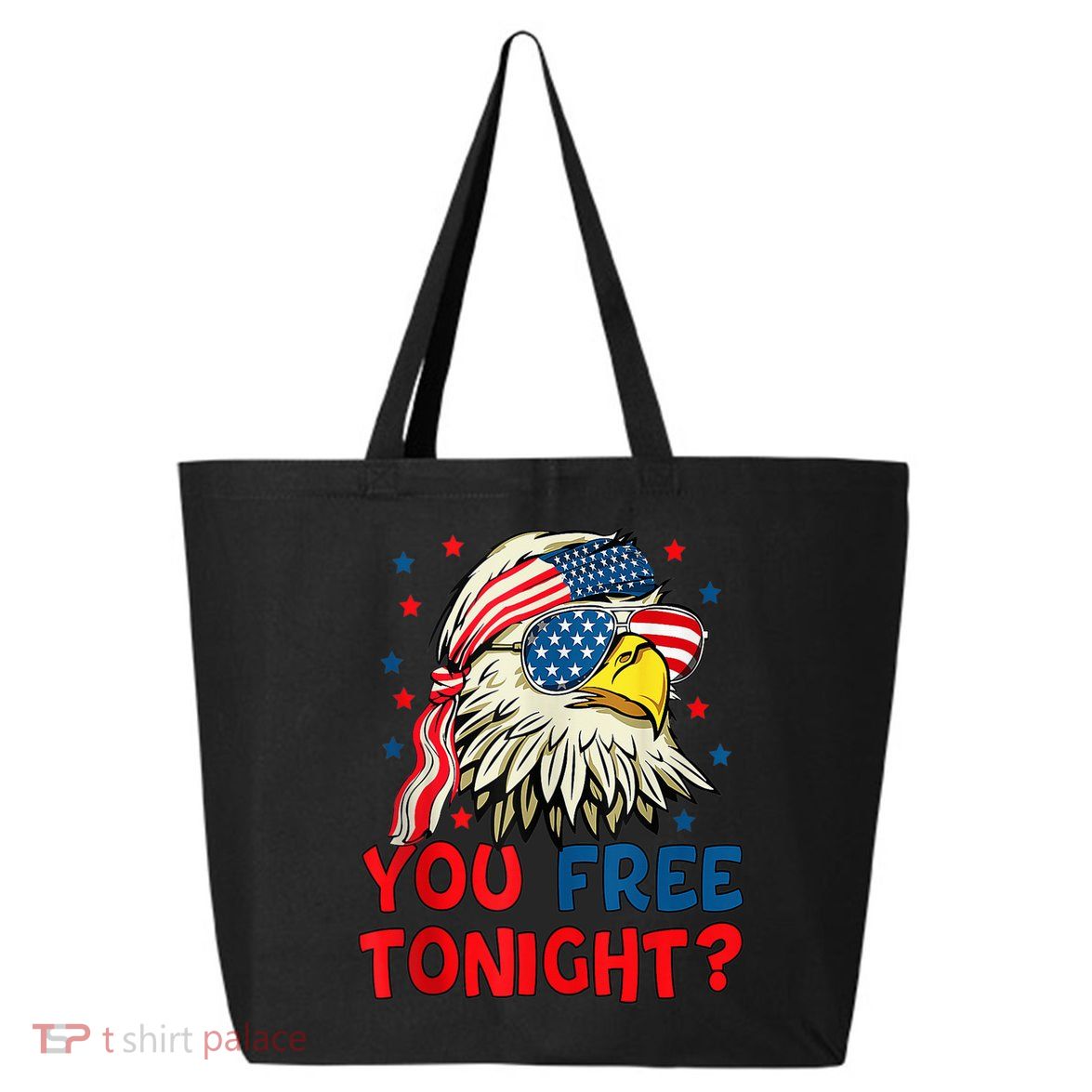 You Free Tonight Bald Eagle Mullet American Flag 4th Of July 25L Jumbo Tote