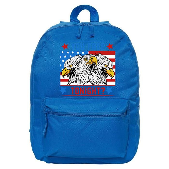 You Free Tonight American Flag Patriotic Eagle 4th July Gift 16 in Basic Backpack