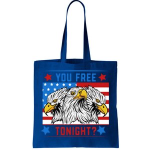 You Free Tonight American Flag Patriotic Eagle 4th July Gift Tote Bag