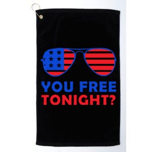 You Free Tonight To Celebrate 4th Of July In Red And Blue Cool Gift Platinum Collection Golf Towel