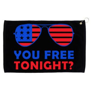 You Free Tonight To Celebrate 4th Of July In Red And Blue Cool Gift Grommeted Golf Towel