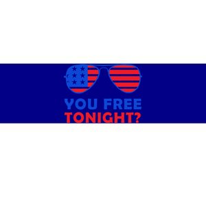 You Free Tonight To Celebrate 4th Of July In Red And Blue Cool Gift Bumper Sticker