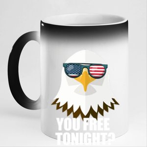 You Free Tonight Usa Patriotic 4th Of July Usa Flag Funny Gift 11oz Black Color Changing Mug