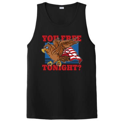 You Free Tonight Eagle 4th Of July You Free Tonight Eagle Cool Gift PosiCharge Competitor Tank