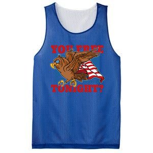 You Free Tonight Eagle 4th Of July You Free Tonight Eagle Cool Gift Mesh Reversible Basketball Jersey Tank