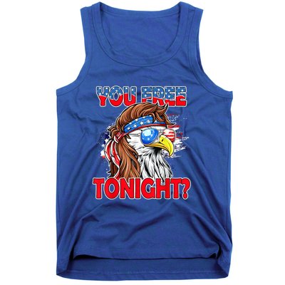 You Free Tonight Usa American Flag Patriotic Eagle Mullet Funny Gift Tank Top