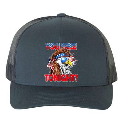 You Free Tonight Usa American Flag Patriotic Eagle Mullet Funny Gift Yupoong Adult 5-Panel Trucker Hat